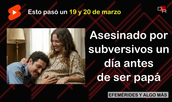 Así luchaban por «un mundo mejor» – 19 y 20/03